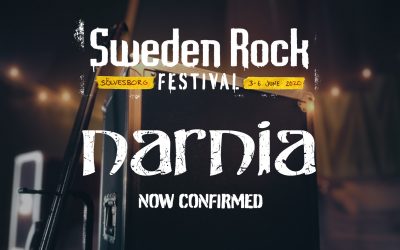 Narnia – Now confirmed for Sweden Rock Festival